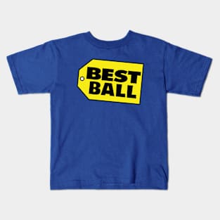 BEST BALL Kids T-Shirt